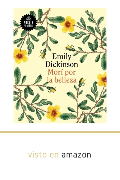 Libro poesia Emily Dickinson Morí por la Belleza