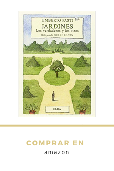 Libro Amazon: Jardines. Los Verdaderos Y Los Otros. Umberto Pasti