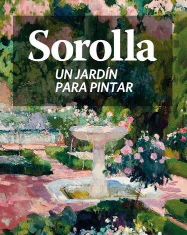 Sorolla, un jardín para pintar
