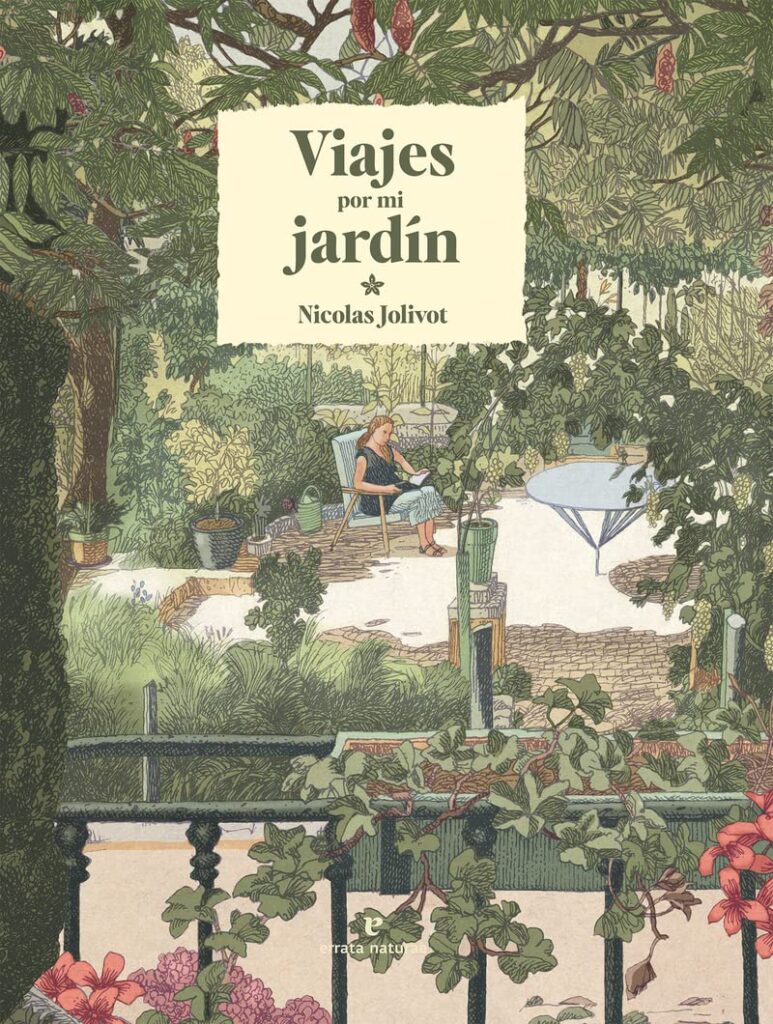 Viajes por mi Jardín de Nicolas Jolivot