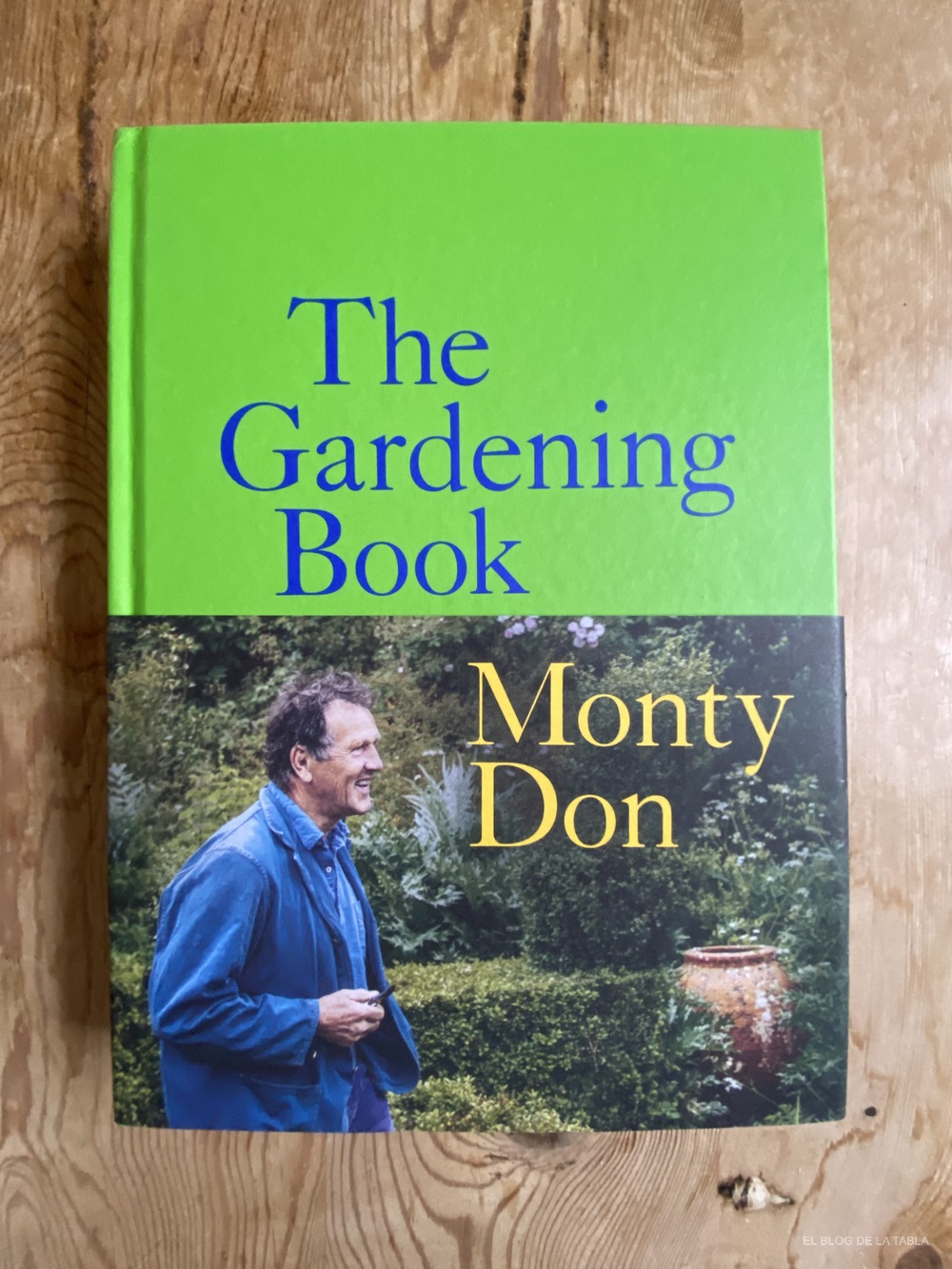 The Gardening Book Monty Don