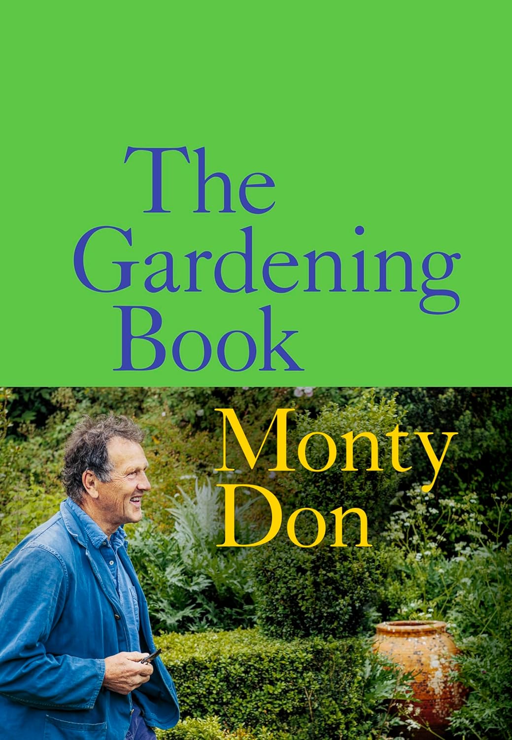 The Gardening Book, el nuevo libro de jardinería de Monty Don